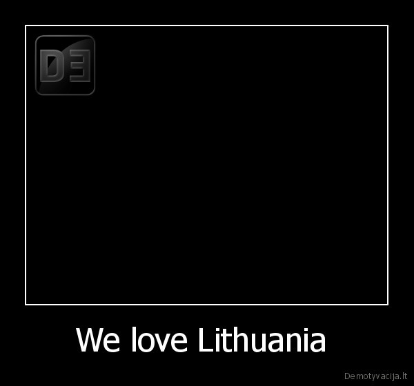 We love Lithuania 