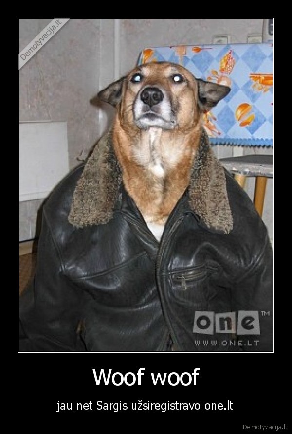 Woof woof