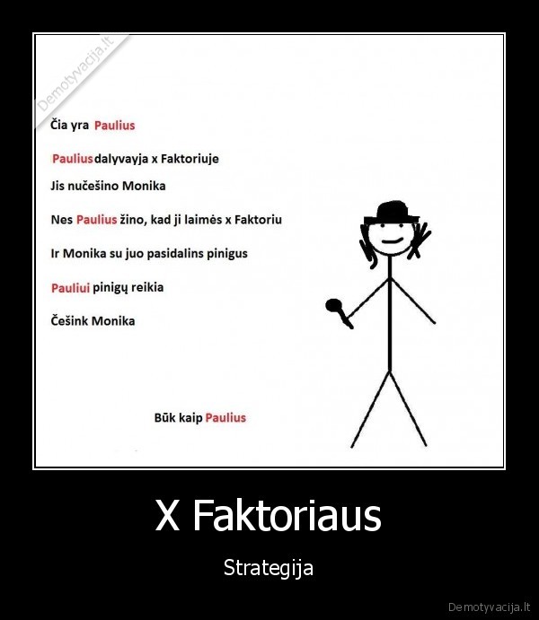 x, faktorius,paulius,strategija