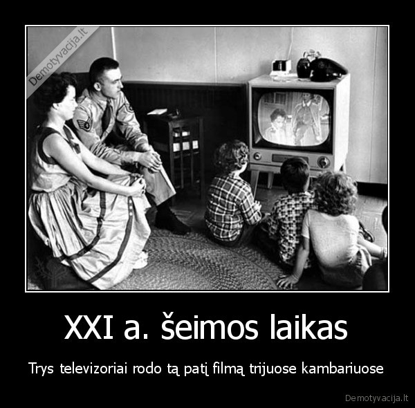 XXI a. šeimos laikas