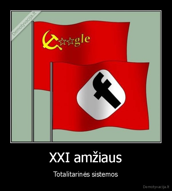 totalitarizmas,facebook,google