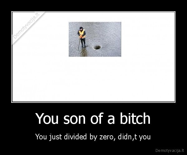 You son of a bitch