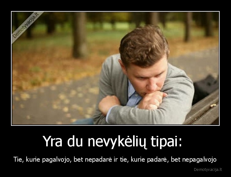 nevykeliai,tipai,daryti,kazka
