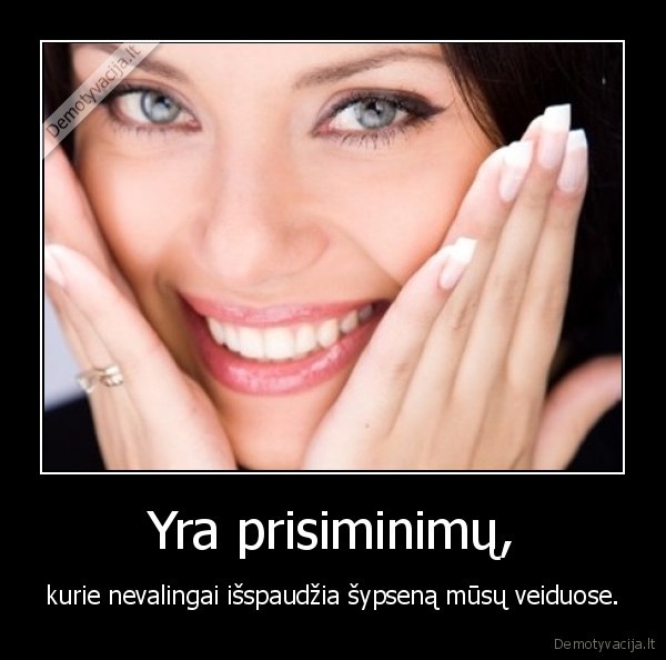 Yra prisiminimų,