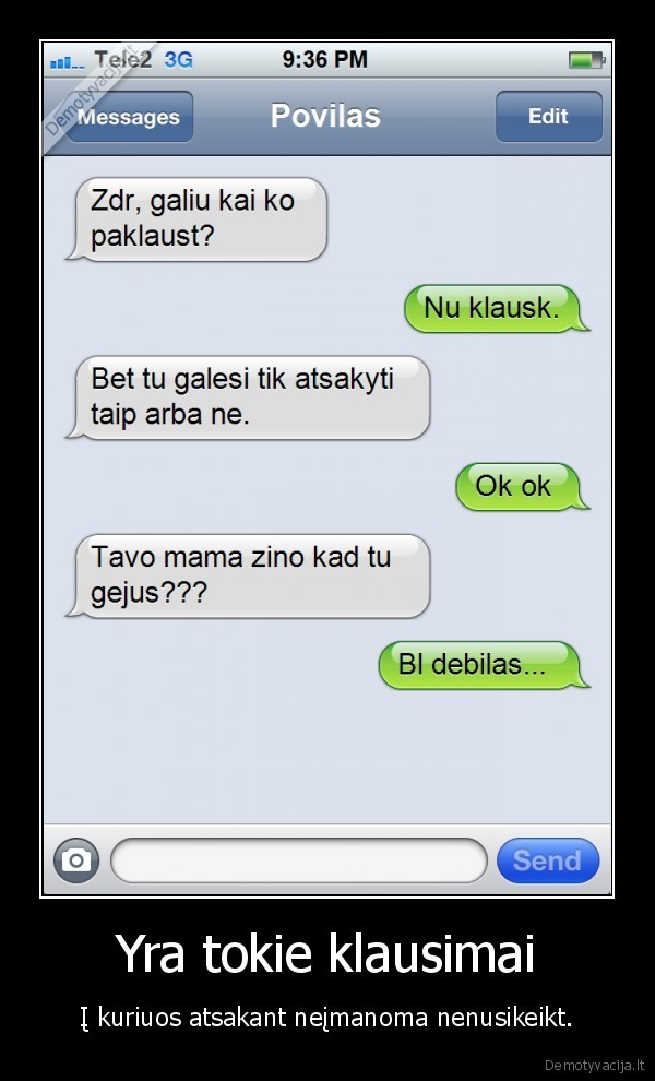 klausimas,draugas,paduchino,ar, gejus