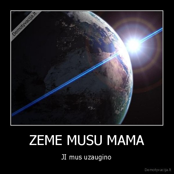 ZEME MUSU MAMA