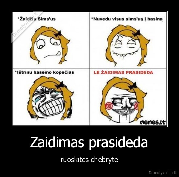 Zaidimas prasideda