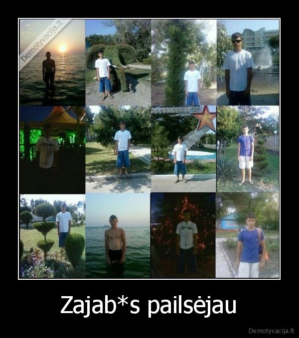 Zajab*s pailsėjau