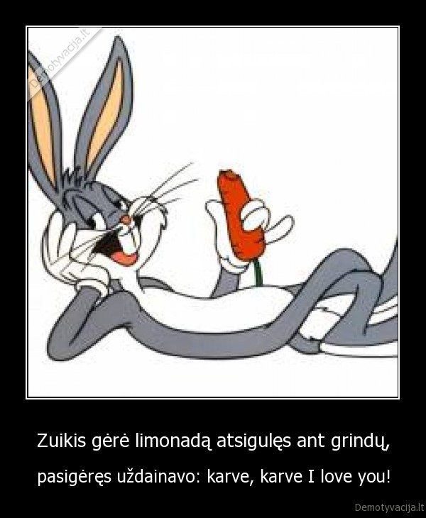 Zuikis gėrė limonadą atsigulęs ant grindų,