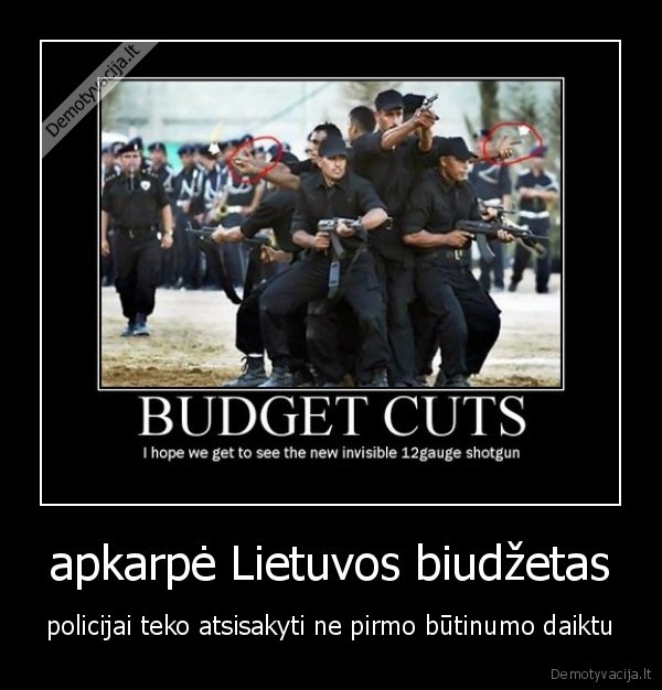 policija,juokinga,biudzetas,aras,pinigai,biudzetas