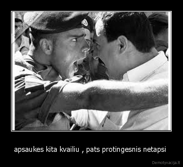 apsaukes kita kvailiu , pats protingesnis netapsi 