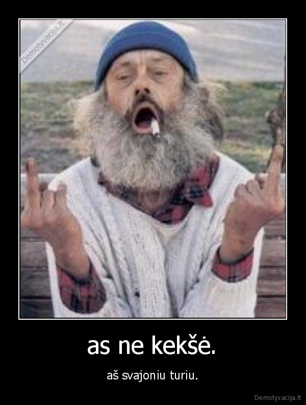 as ne kekšė.