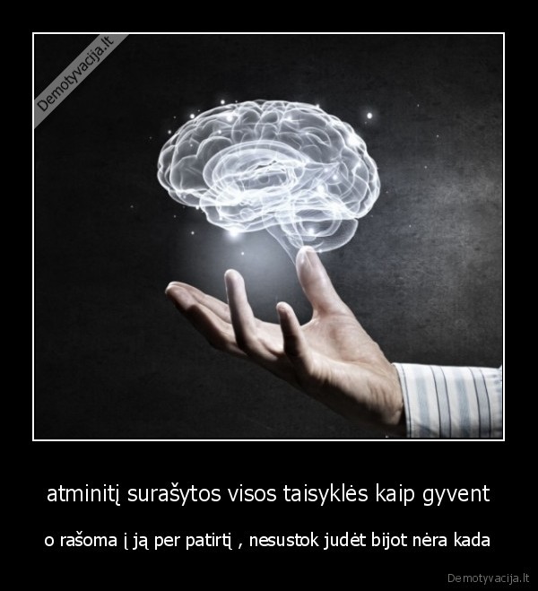 atminitį surašytos visos taisyklės kaip gyvent