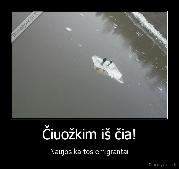emingrantai,begam,is,lietuvos,ledas