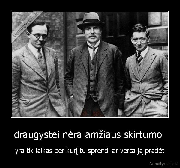 draugystei nėra amžiaus skirtumo 