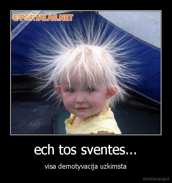 ech tos sventes...