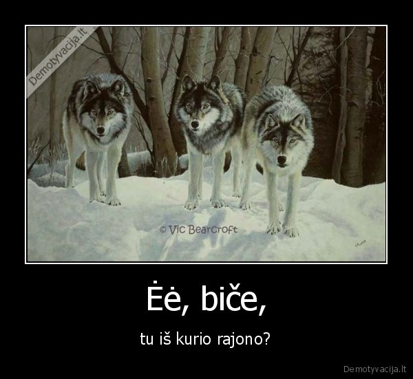Ėė, biče,