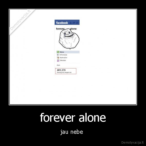 forever, alone