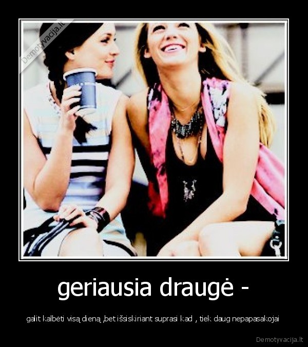 geriausia draugė -