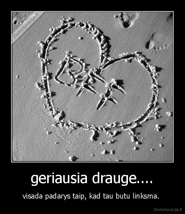 geriausia drauge....