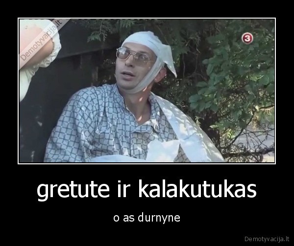 gretute ir kalakutukas