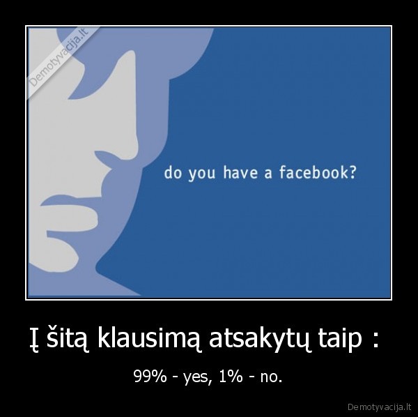 Į šitą klausimą atsakytų taip : 