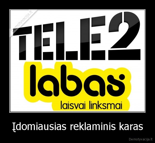 Įdomiausias reklaminis karas