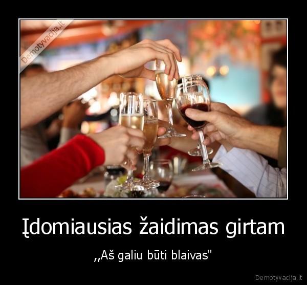 Įdomiausias žaidimas girtam