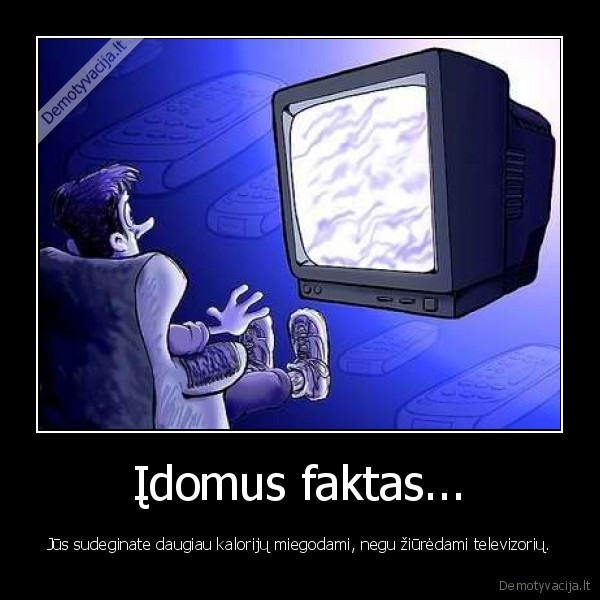 Įdomus faktas...