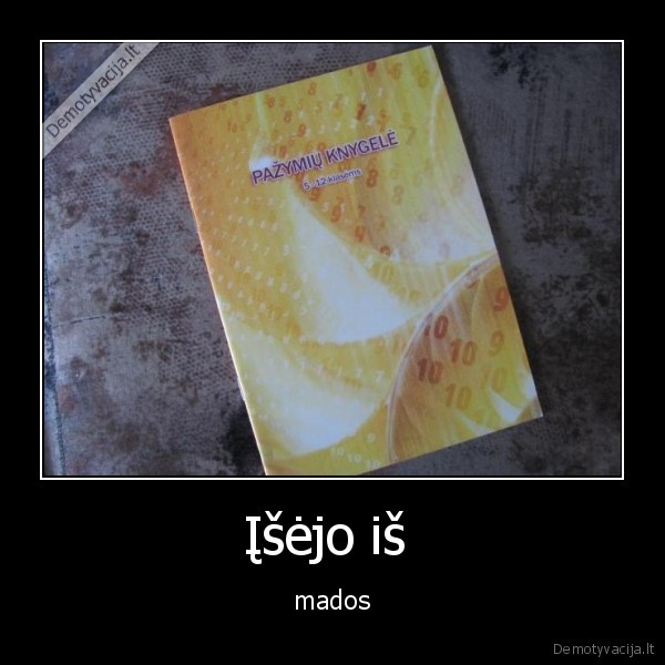 Įšėjo iš 
