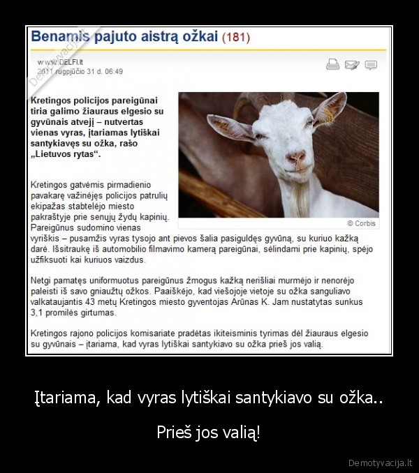 Įtariama, kad vyras lytiškai santykiavo su ožka..