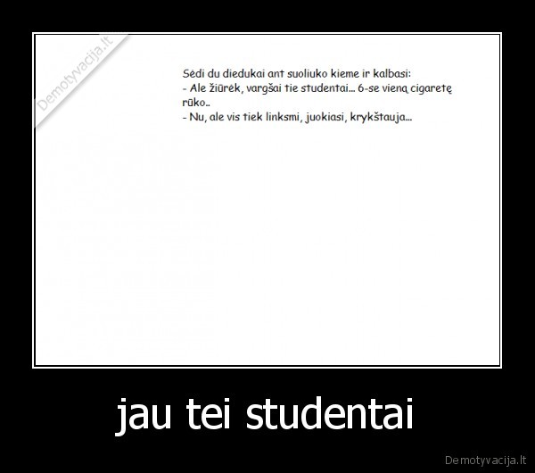 jau tei studentai