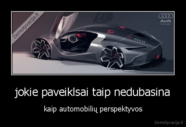 jokie paveiklsai taip nedubasina