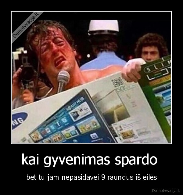 kai gyvenimas spardo 