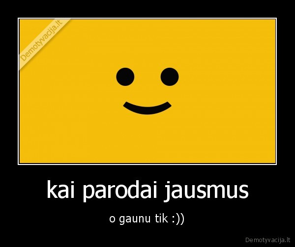 kai parodai jausmus