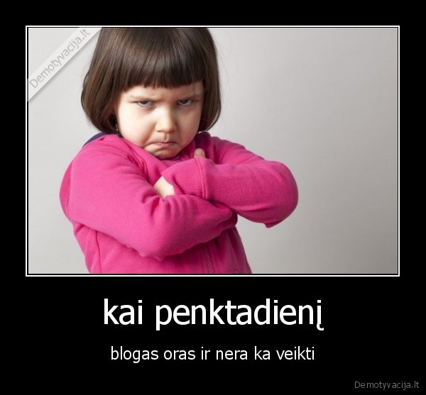 kai penktadienį
