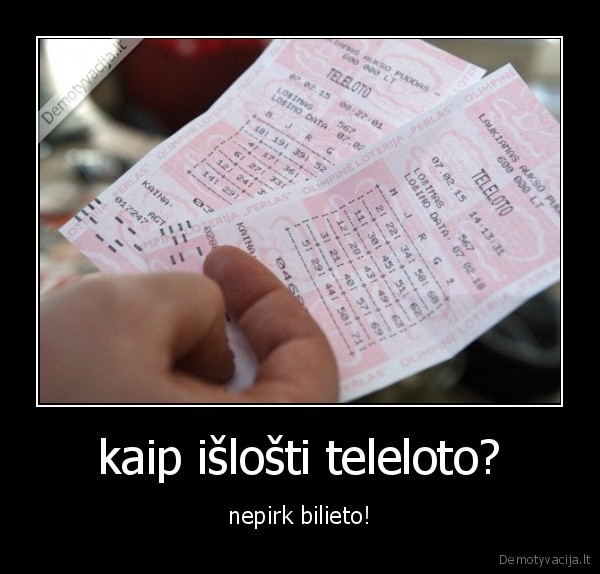 kubilius, nepirko, supistto, bilieto