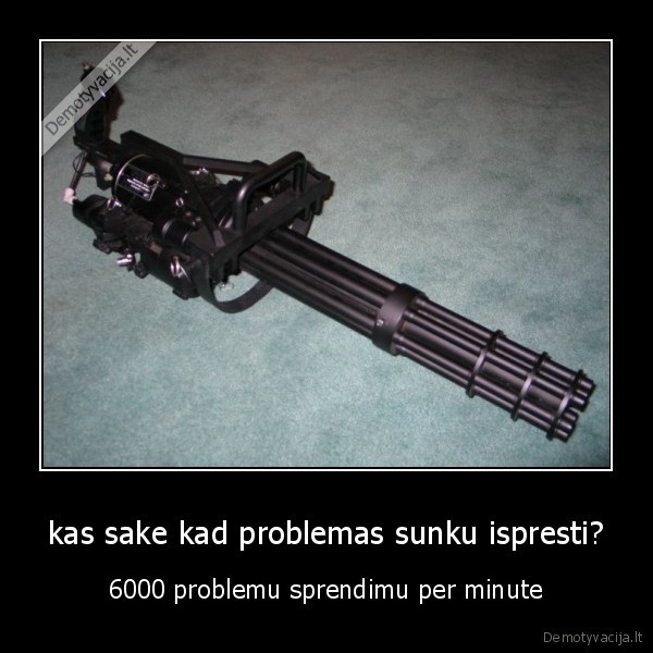 minigun,problemos
