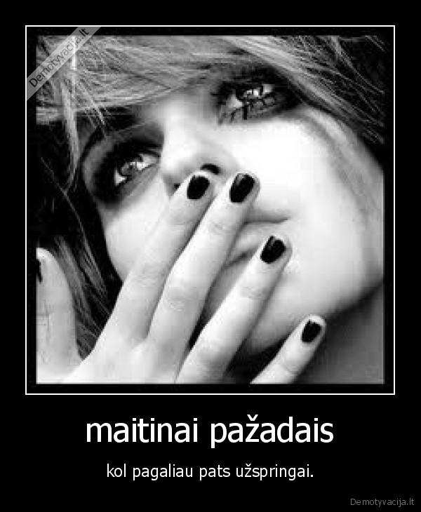 maitinai pažadais