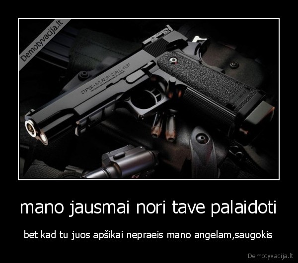 mano jausmai nori tave palaidoti
