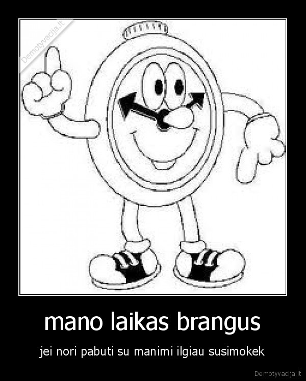 mano laikas brangus