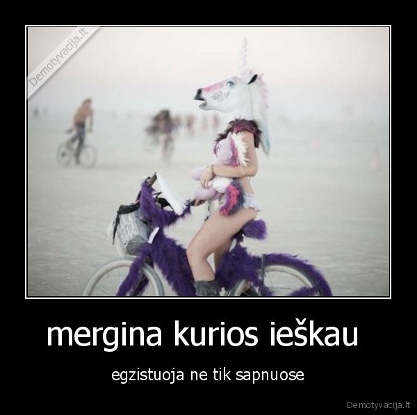 mergina kurios ieškau 