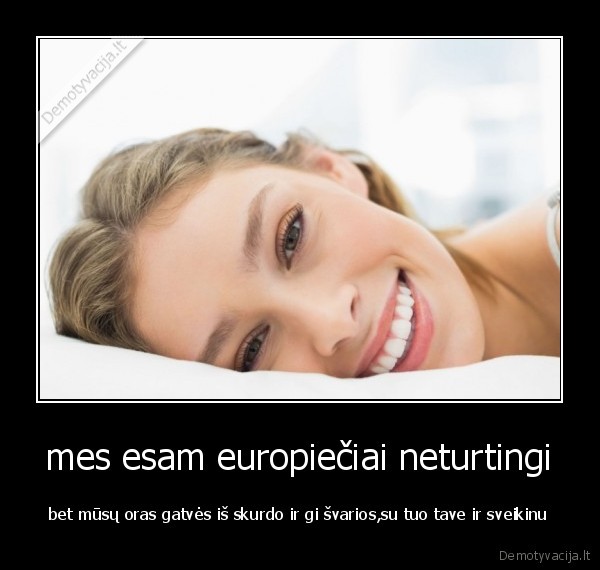 mes esam europiečiai neturtingi