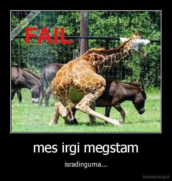 mes irgi megstam