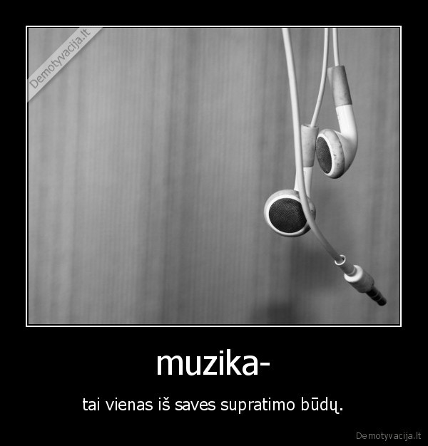 muzika,gyvenimas