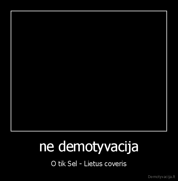 sel, lietus, coveris, demotyvacija