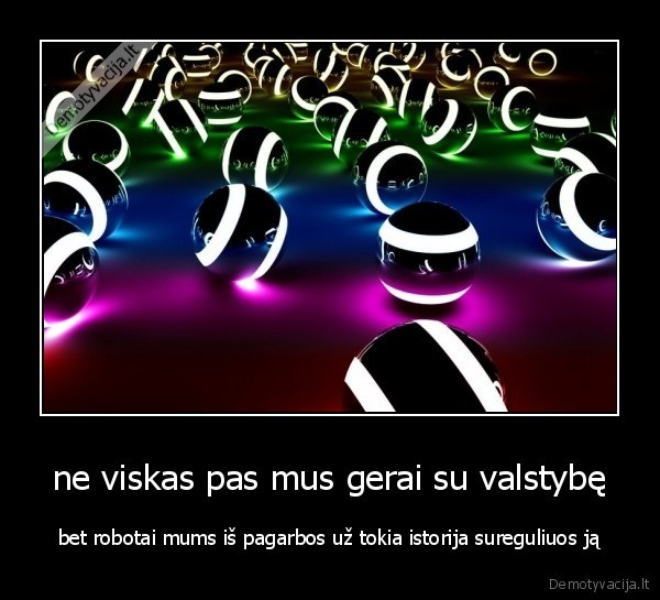 ne viskas pas mus gerai su valstybę