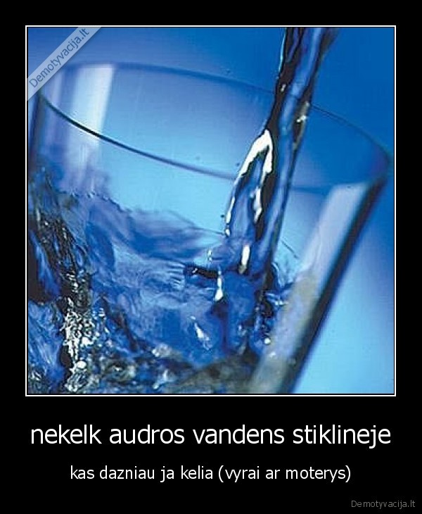 nekelk audros vandens stiklineje