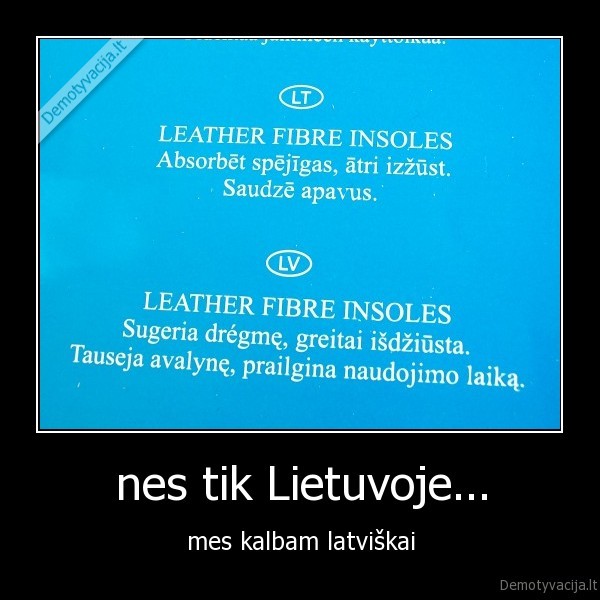 nes tik Lietuvoje...