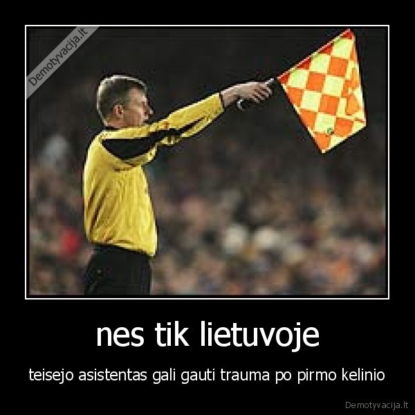 nes tik lietuvoje